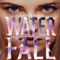 Waterfall: Teardrop, Book 2 (Unabridged) audio book by Lauren Kate