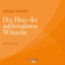 Das Haus der aufbewahrten Wnsche (Quellen - Meditation) audio book by Doris K. Becker