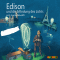 Edison und die Erfindung des Lichts audio book by Luca Novelli