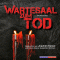 Wartesaal zum Tod audio book by Harald Holzenleiter, Ralf M. Huhn