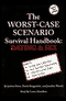The Worst-Case Scenario Survival Handbook: Dating and Sex (Unabridged) audio book by Joshua Piven, David Borgenicht, and Jennifer Worick