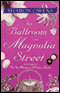 The Ballroom on Magnolia Street (Unabridged)