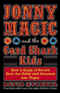 Jonny Magic and the Card Shark Kids: How a Gang of Geeks Beat the Odds and Stormed Las Vegas (Unabridged)