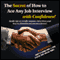 The Secret of How to Ace any Job Interview with Confidence! audio book by David R. Portney