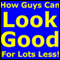 How Guys Can Look Good for Lots Less (Unabridged) audio book by David R. Portney