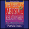 The Verbally Abusive Relationship: How to Recognize It and How to Respond audio book by Patricia Evans
