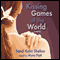 Kissing Games of the World (Unabridged) audio book by Sandi Kahn Shelton