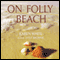On Folly Beach (Unabridged) audio book by Karen White
