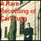 A Rare Recording of Carl Jung (Unabridged) audio book by Carl Jung