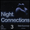 Night Connections 3 (Unabridged) audio book by Dick Summer