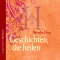 Geschichten, die heilen