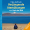 Verjngende Atembungen vom Dach der Welt