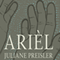 Aril (Unabridged) audio book by Juliane Preisler