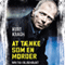 At tnke som en morder [To Think Like a Murderer] (Unabridged)
