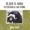 Rejsen Til Nanga - En UsDvanlig Lang SkrNe (Unabridged) audio book by Jrn Riel
