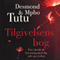 Tilgivelsens bog [The Book of Forgiving] (Unabridged) audio book by Desmond Tutu, Mpho Tutu, Birger Petterson (translator)