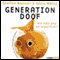 Generation Doof. Wie bld sind wir eigentlich? audio book by Stefan Bonner, Anne Weiss