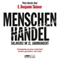 Menschenhandel audio book by E.Benjamin Skinner