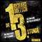 Die dreizehnte Stunde audio book by Richard Doetsch