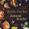 Zehntelbrder audio book by Ruth Cerha