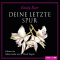 Deine letzte Spur audio book by Emily Barr