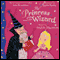 The Princess and the Wizard (Unabridged) audio book by Julia Donaldson