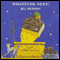 Whatever Next (Unabridged) audio book by Jill Murphy