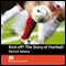 Kick Off! The Story of Football