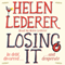 Losing It (Unabridged) audio book by Helen Lederer