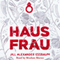 Hausfrau (Unabridged) audio book by Jill Alexander Essbaum