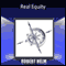 Real Equity: Building Lifelong Wealth with Real Estate (Unabridged)