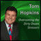 Overcoming the Dirty Dozen Stressors: Becoming a Sales Professional (Unabridged) audio book by Tom Hopkins