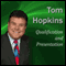 Qualification and Presentation: Becoming a Sales Professional (Unabridged) audio book by Tom Hopkins
