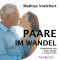 Paare im Wandel. Was Paare weiter trgt - Gedanken zu Werten audio book by Mathias Voelchert