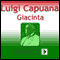 Giacinta (Testo Completo) [Giacinta ] (Unabridged) audio book by Luigi Capuana