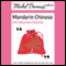 Michel Thomas Method: Mandarin Chinese Introductory Course (Unabridged) audio book by Harold Goodman