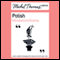Michel Thomas Method: Polish Introductory Course (Unabridged) audio book by Jolanta Cecula