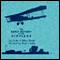 Early History of the Airplane (Unabridged) audio book by Oriville Wright, Wilbur Wright