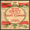 Tom Swift and his Giant Cannon: The Longest Shots on Record (Unabridged) audio book by Victor Appleton