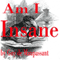 Am I Insane? (Unabridged) audio book by Guy de Maupassant