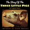 The Story of the Three Little Pigs (Unabridged)