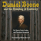 Daniel Boone and the Founding of Kentucky (Unabridged) audio book by Henry Cabot Lodge, Theodore Roosevelt