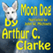 Moon Dog (Unabridged) audio book by Arthur C. Clarke