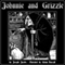 Johnny and Grizzle (Unabridged)