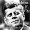 President John F. Kennedy's Last Address - Undelivered audio book by John F. Kennedy