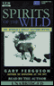 Spirits of the Wild: The World's Greatest Nature Myths (Unabridged)