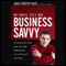 Born to Be Business Savvy: 31 Essential Tips from the Kid Millionaire on a Personal Journey (Unabridged)