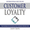 Customer Loyalty (Unabridged) audio book by Justin Sachs