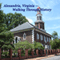 Alexandria, Va: Walking through History