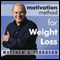 Motivation Method for Weight Loss: A Relaxing Journey to the Slimmer You (Unabridged)